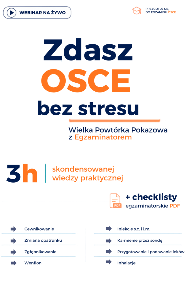 Nagranie z webinaru #6 Zdasz OSCE bez stresu: Wielka Powtórka Pokazowa z Egzaminatorem